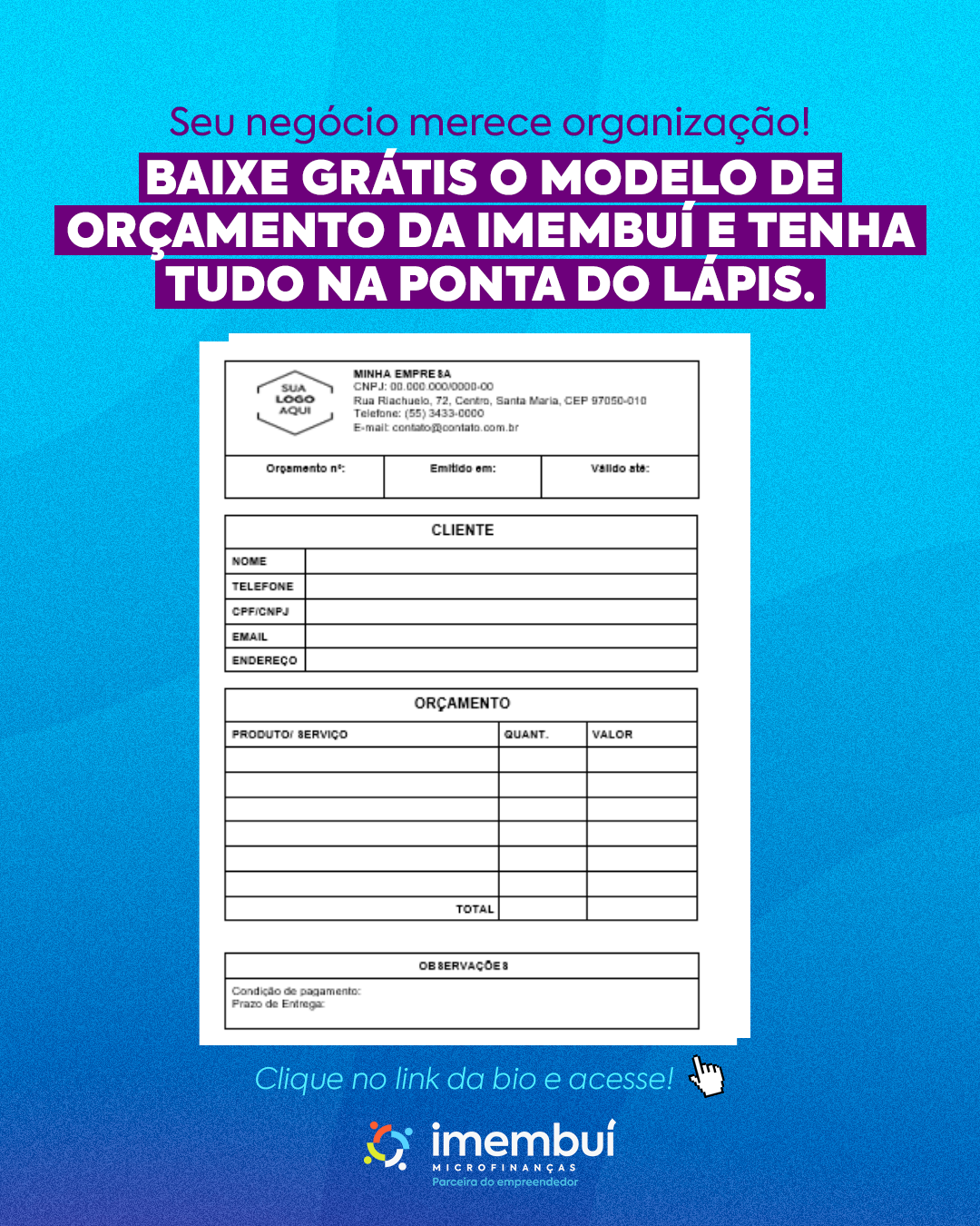 Baixe nosso modelo de orçamento gratuito e padronize seu atendimento