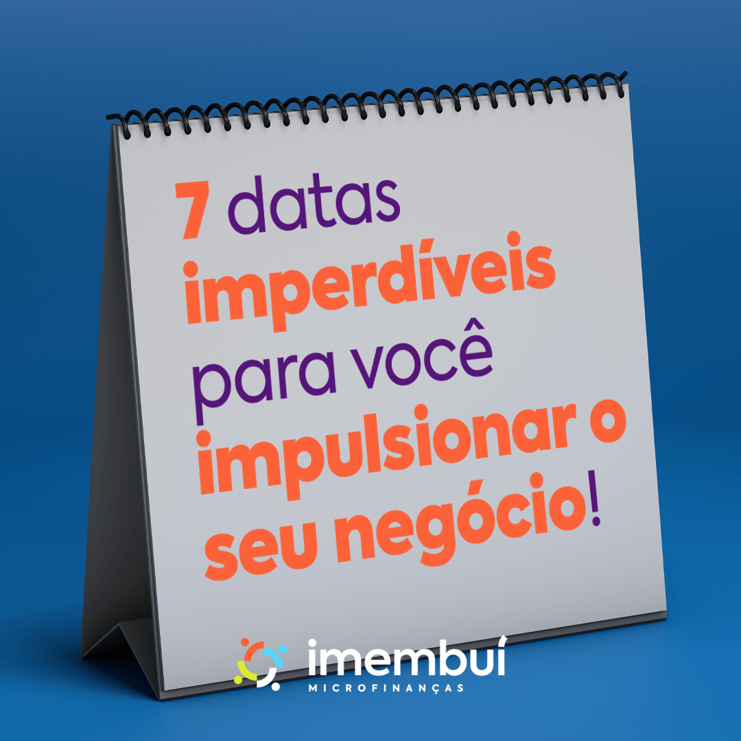 7 datas imperdíveis para você impulsionar o seu negócio no segundo trimestre
