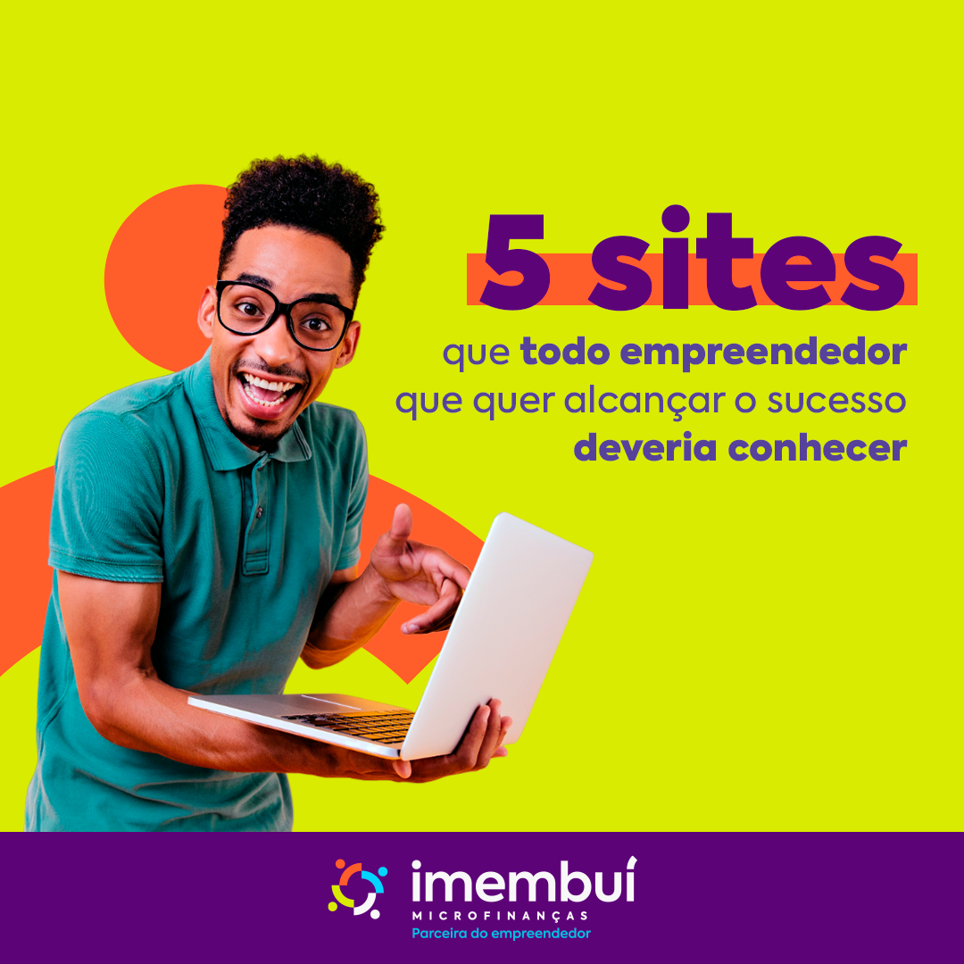 5 sites que todo empreendedor que quer alcançar o sucesso deveria conhecer