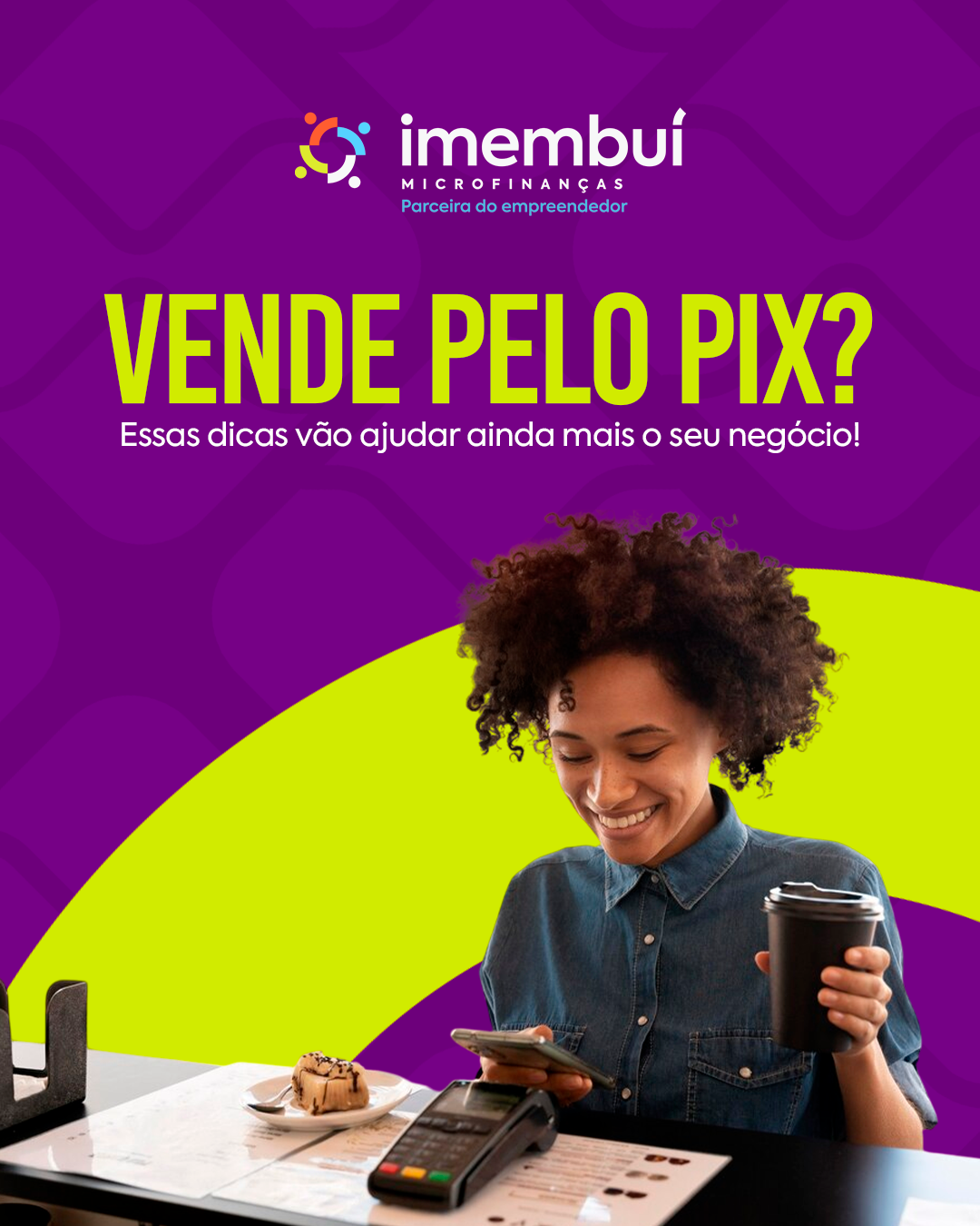 6 dicas para vender mais usando o Pix no seu negócio